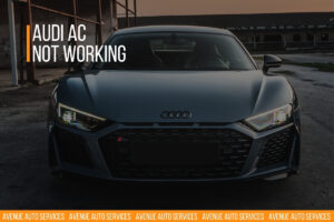 Audi AC is Not Working
